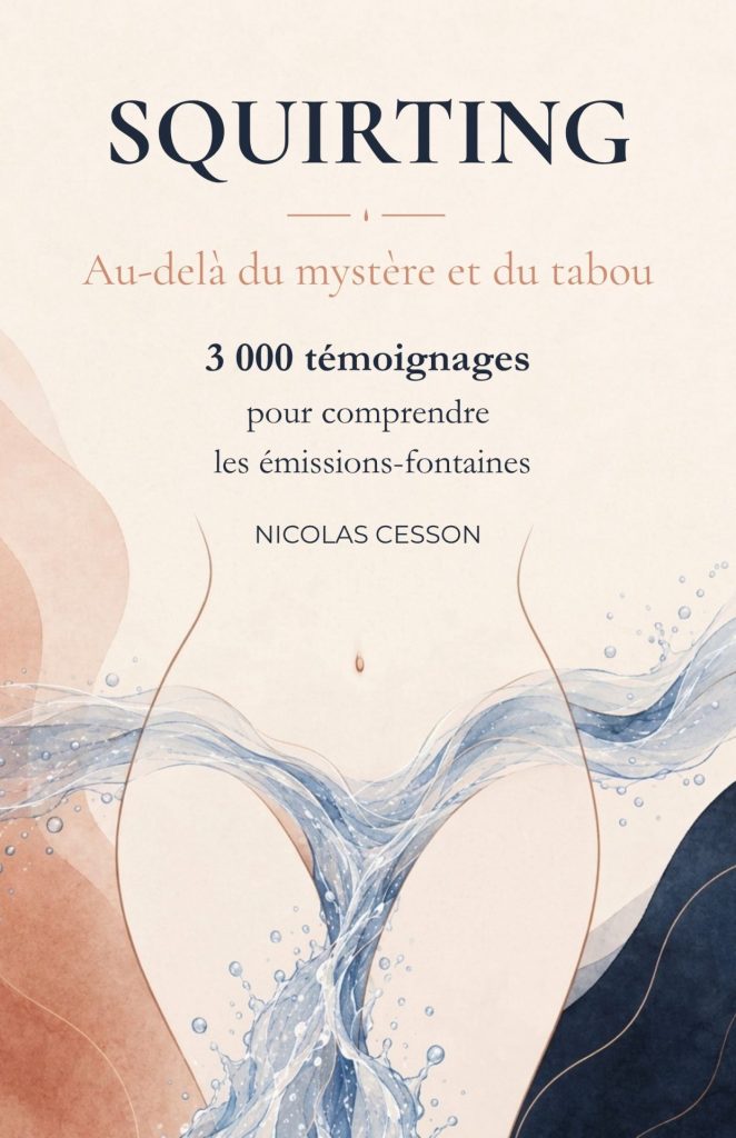 Couverture du livre Squirting – Au-delà du mystère et du tabou, de Nicolas Cesson